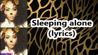 Tynisha Keli - Sleeping Alone (Lyrics)