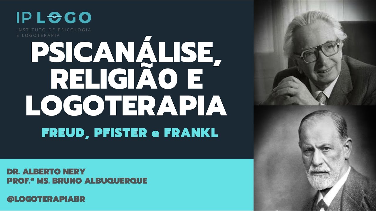 PSICANÁLISE, RELIGIÃO E LOGOTERAPIA