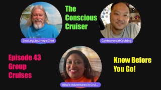 The Conscious Cruiser Episode #43 Group Cruises: Are They For You?