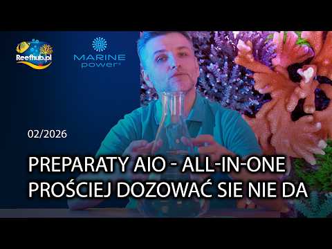Obejrzyj cały film na YouTube: Preparaty AIO (All-in-one) w akwarium morskim