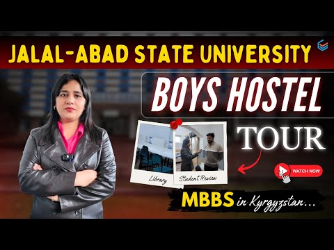 Jalal Abad State University Boys Hostel Tour