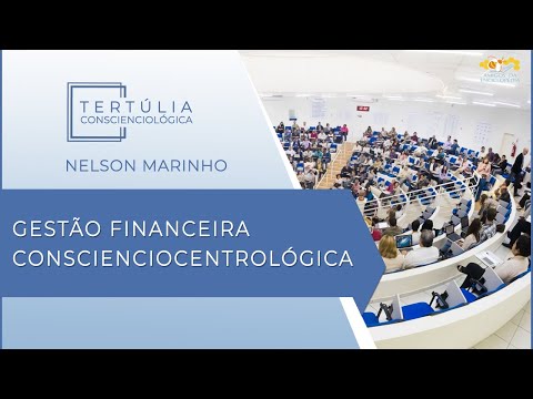 Tertúlia Conscienciologia 5979 - Gestão Financeira Conscienciocentrológica (Paradigmologia)