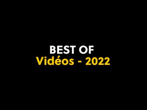 Best-of de l’année 2022 🎥