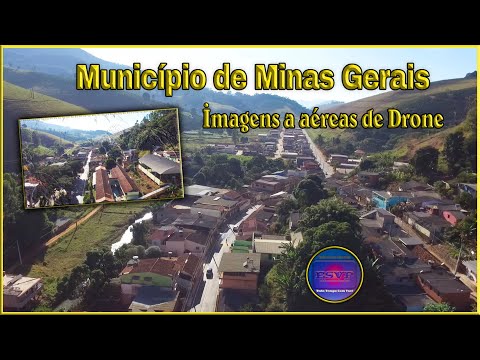 Município de  de alvorada de minas Carangola  R J Imagens aéreas de Drone