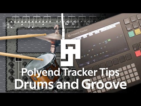 Polyend Tracker Tips - Drum and Groove Tutorial
