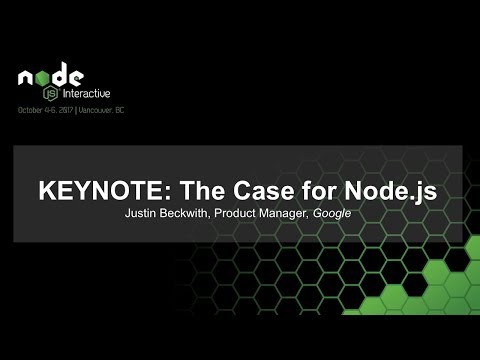 KEYNOTE: The Case for Node.js