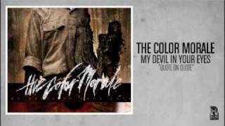 The Color Morale - Quote on Quote