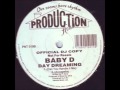 BABY-D - Day Dreaming (Can You Handle It Mix)