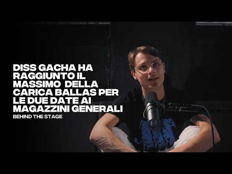 Behind The Stage: Diss Gacha e l’importanza del suo primo live ai Magazzini Generali