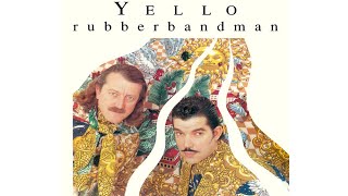 Yello  «Rubberbandman»