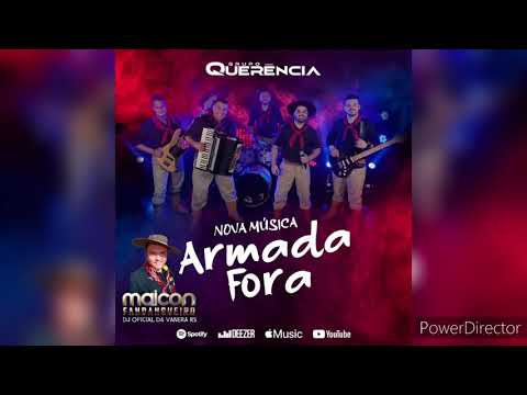 Grupo Querencia - Armada Fora
