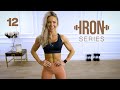 IRON Series 30 Min Upper Body Chest and Triceps Workout | 12