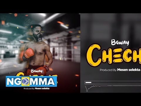 B Gway - CHE CHE (Official Audio)