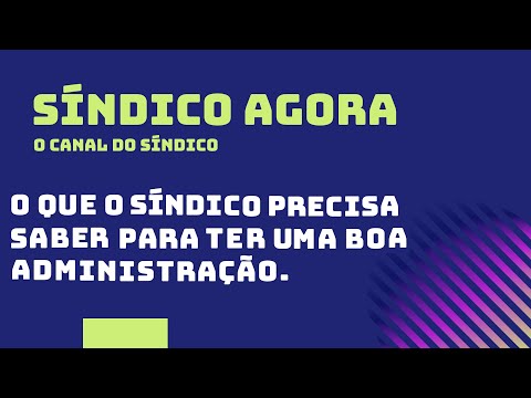O que o Síndico Precisa Saber