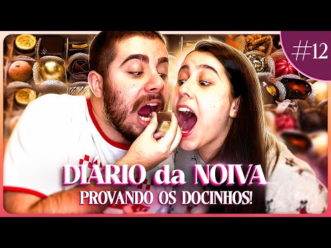 EXPERIMENTANDO 32 DOCINHOS E BOLOS PRO CASAMENTO! - Diário da Noiva #12