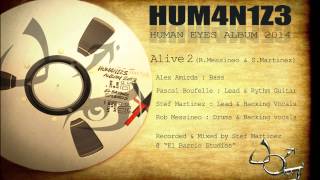 HUM4N1Z3 - New Album Preview - ALIVE2 (Ruff Mix)