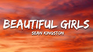 Sean Kingston - Beautiful Girls (Lyrics)
