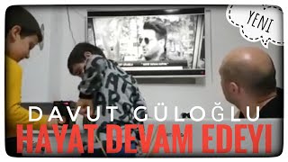 Hayat Devam Ediyor Davut Güloğlu