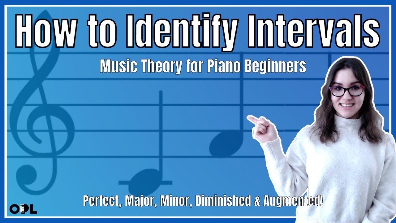 Identifying Intervals (Perfect, Major, Minor, Augmented, Diminished) -  Music Theory for Beginners