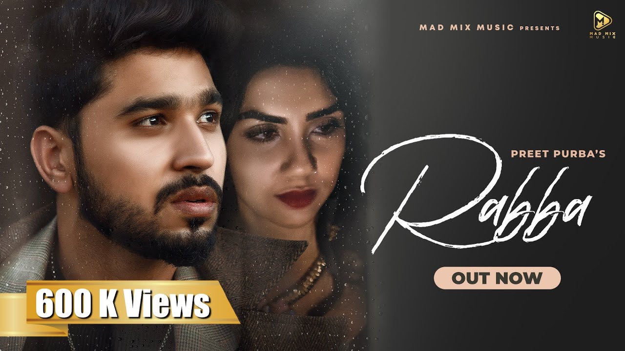 Rabba Lyrics - Preet Purba