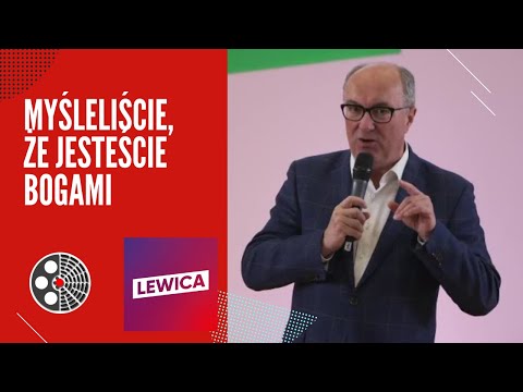 Włodzimierz Czarzasty: Myśleliście, że jesteście bogami