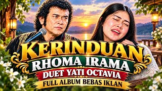 Download lagu ORIGINAL KLIP Lagu Dangdut Lawas Rhoma Irama & Yati Octavia 🎶 Kerinduan Full Album mp3