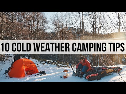 10 Cold Weather Camping Tips | Helpful Videos