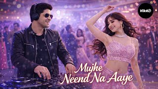 Download lagu Mujhe Neend Na Aaye (DJ Remix) | Vik4s M | New Hindi Dance Remix 2026 mp3 Download lagu Mujhe Neend Na Aaye (DJ Remix) | Vik4s M | New Hindi Dance Remix 2026 mp3