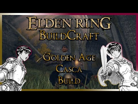 ELDEN RING BuildCraft - The Golden Age Casca Build