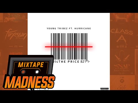 Young Tribez ft. Hurricane - The Price | @MixtapeMadness