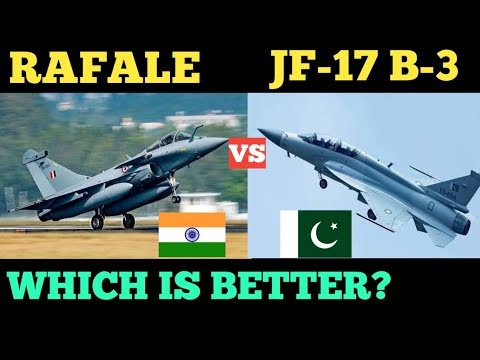 RAFALE VS JF-17 BLOCK 3 FIGHTER JETS SPECIFICATIONS COMPARISON.