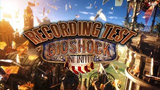 preview picture of video 'Bioshock: Infinite - Recording test / Aufnahmetest [FullHD]'