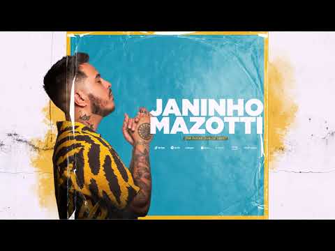 Que Horas Que Cê Vem? - Janinho Mazotti