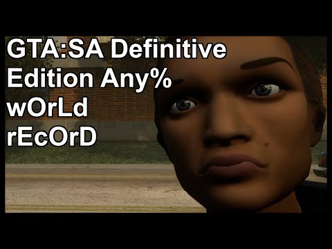 First Definitive Edition Speedrun | Day 1 GTA:SA Definitive Edition Any% wOrLd rEcOrD