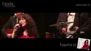 Estrella Acosta & Esquina 25 live at the BIMhuis