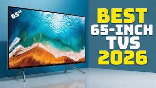 Best 65 Inch TVs 2026 - [don’t buy one before watching this]