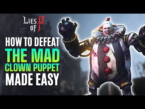 MASTER the Mad Clown Puppet (No Cheese!) | Lies of P Boss Guide