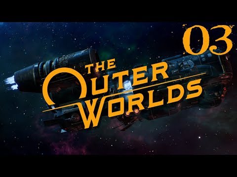 SB Plays The Outer Worlds 03 - Edgewater