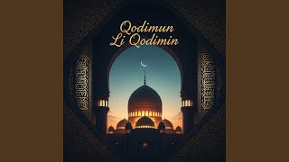 Download lagu Qodimun Li Qodimin mp3