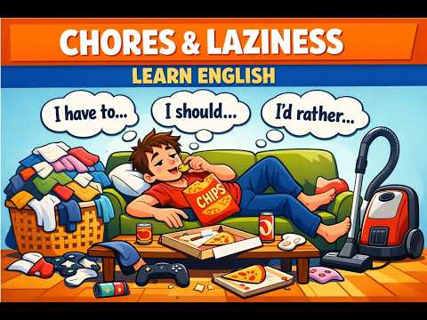 #51    B1 English Podcast: Chores, Laziness & Grammar Tricks 🛋️
