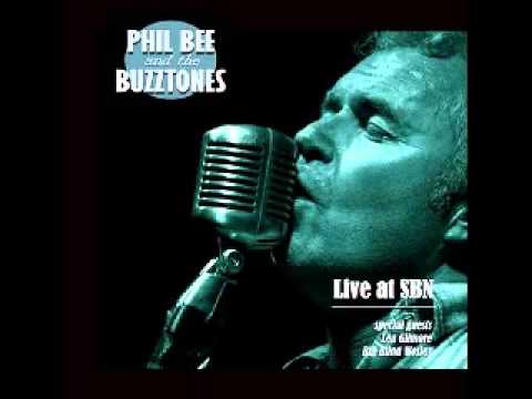 Phil Bee & The Buzztones   Live At Sbn   2009   Iceman   Dimitris Lesini Blues