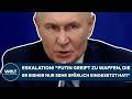 UKRAINE KRIEG Eskalation Putin Greift Zu Waffen Die Er Bisher Nur Sehr Spärlich Eingesetzt Hat