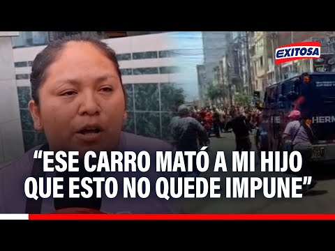 🔴🔵"That car came in and killed my son": Mother of minor who died after being run over in Gamarra ...
