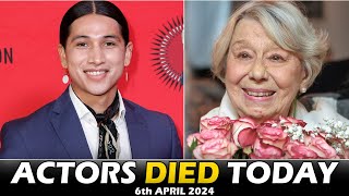 Actors, Actress Who Died Today 6th April 2024 - Passed Away Today