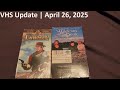 VHS Update April 26 2025
