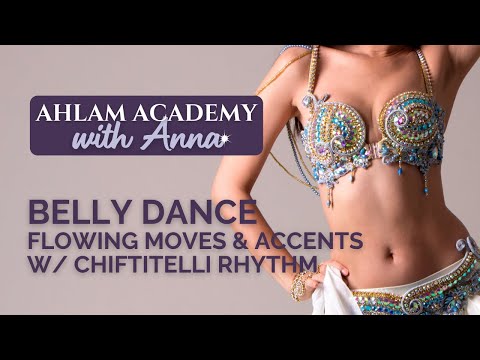 Belly Dance for Beginners: Flowing Moves & Accents w/ Chiftitelli Rhythm