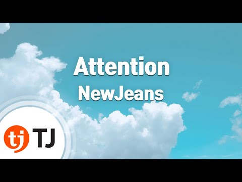 [TJ노래방] Attention - NewJeans / TJ Karaoke
