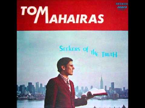 Tom Mahairas - Seekers of the Truth (side A- 1972)
