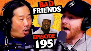 Just Date Me, Please! | Ep 195 | Bad Friends