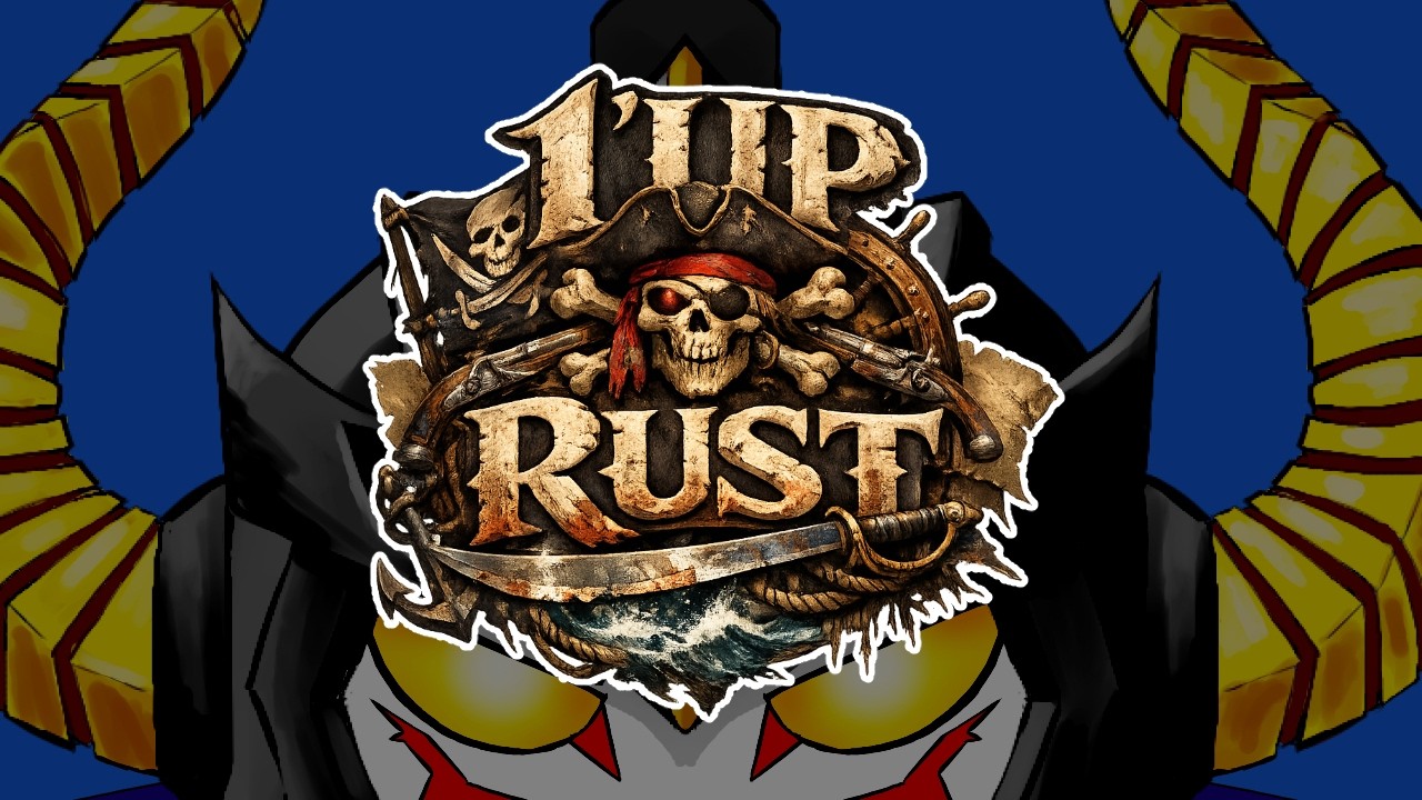 【#1UP RUST】PvEで船を作るぞ最終日【あっくん大魔王】